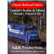  Conrail's Boston and Albany Through a Trainman\s Eyes