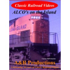  ALCOs on the Island - The Long Island RR